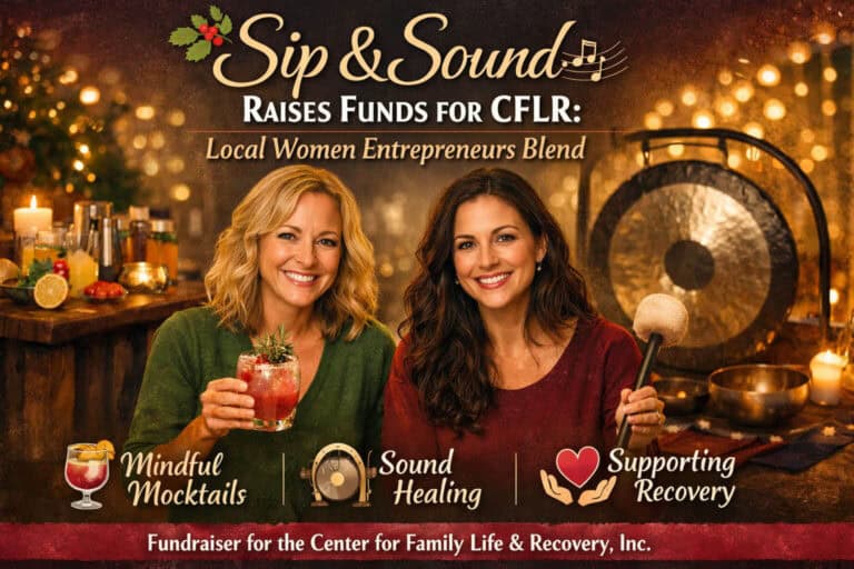 Sip & Sound fundraiser for family recovery center.