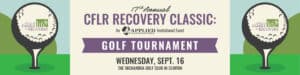 17th CFRL Recovery Classic Golf Tournament September 16