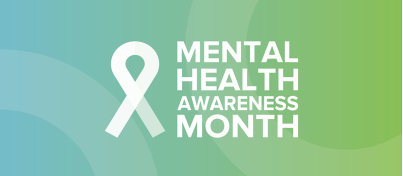 May is Mental Health Awareness Month